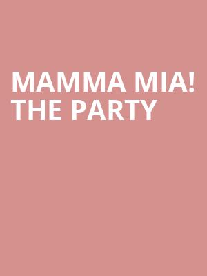 Mamma Mia%21 The Party at O2 Arena